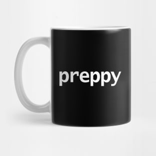 Preppy White Text Typography Mug